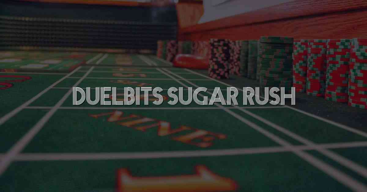 Duelbits Sugar Rush